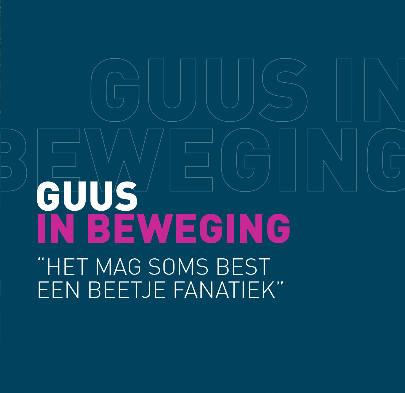 Guus in Beweging