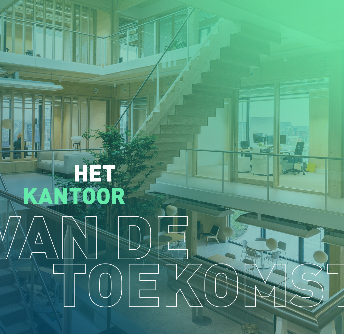 Het kantoor van de toekomst